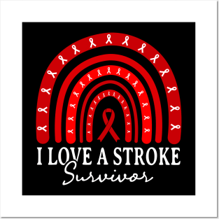 Funny Rainbow Stroke Survivor I Love A Stroke Survivor Posters and Art